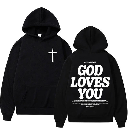 “GOD LOVES YOU” Hoodies
